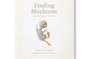 Finding Muchness